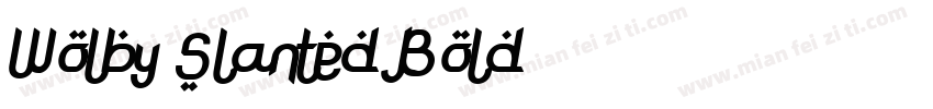 Wolby Slanted Bold字体转换